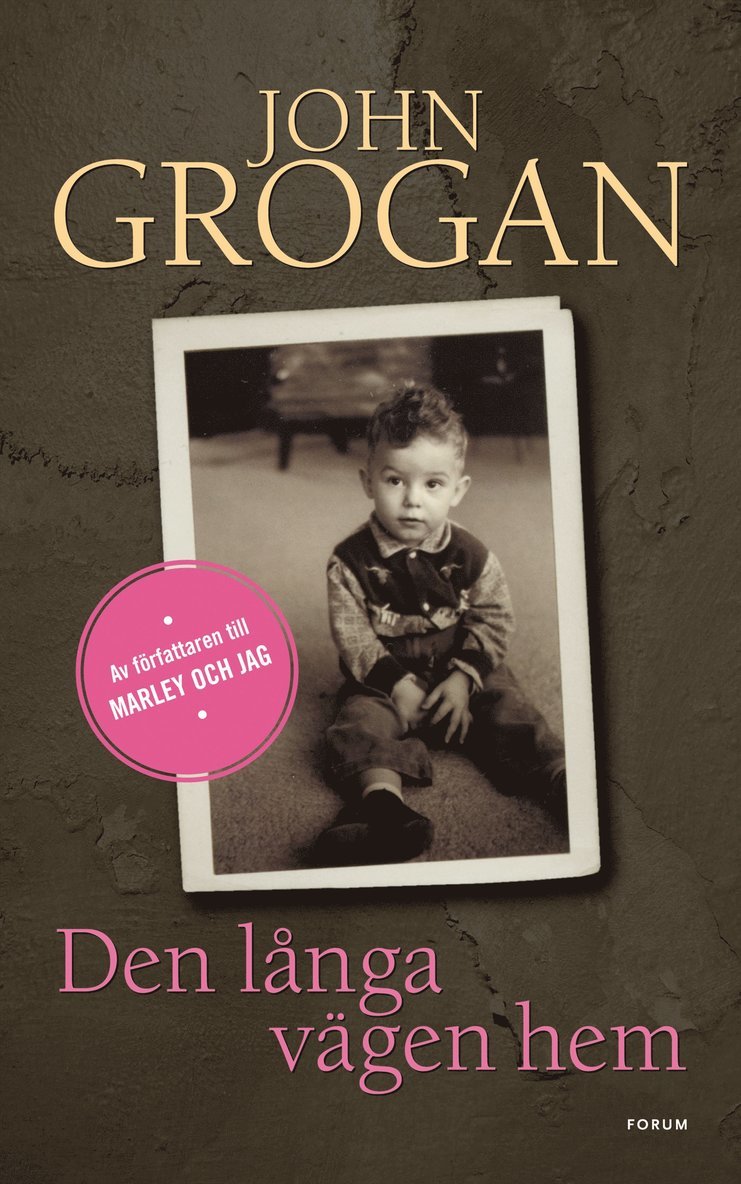 John Grogan - Den långa vägen hem, Inbunden