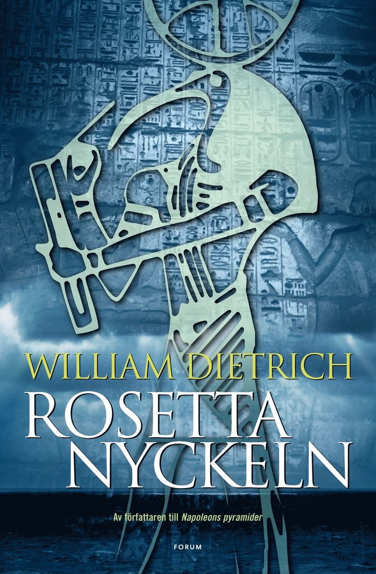 William Dietrich - Rosettanyckeln, Inbunden