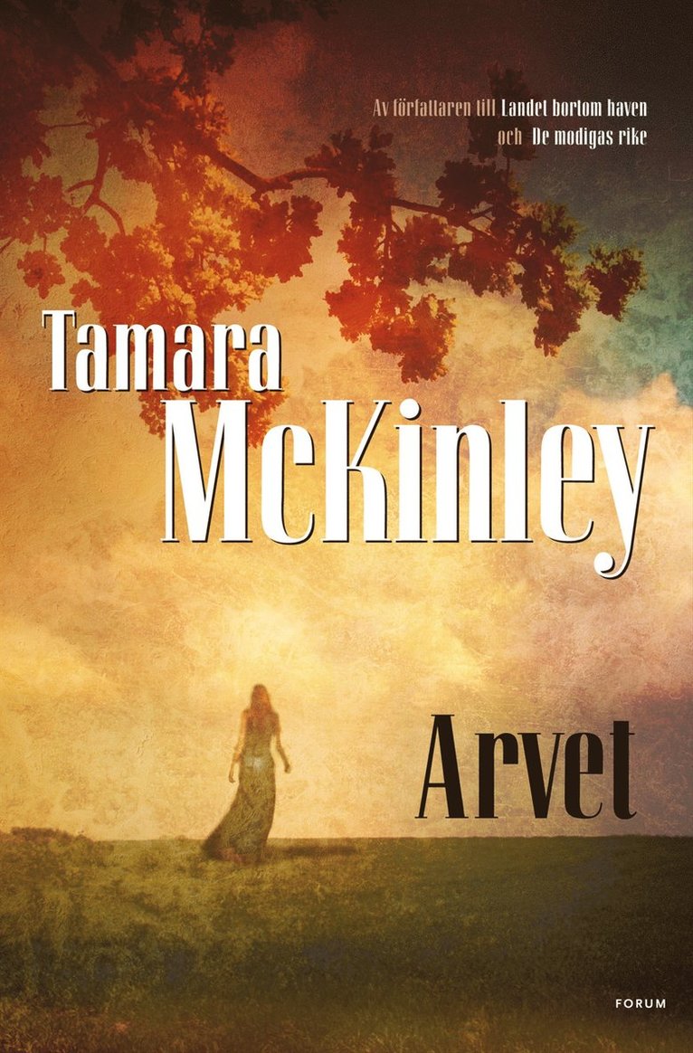 Tamara McKinley - Arvet, Inbunden