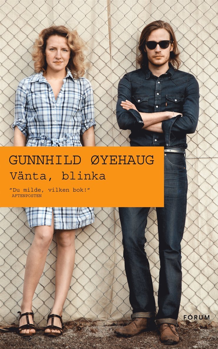Gunnhild Øyehaug - Vänta, blinka, Inbunden