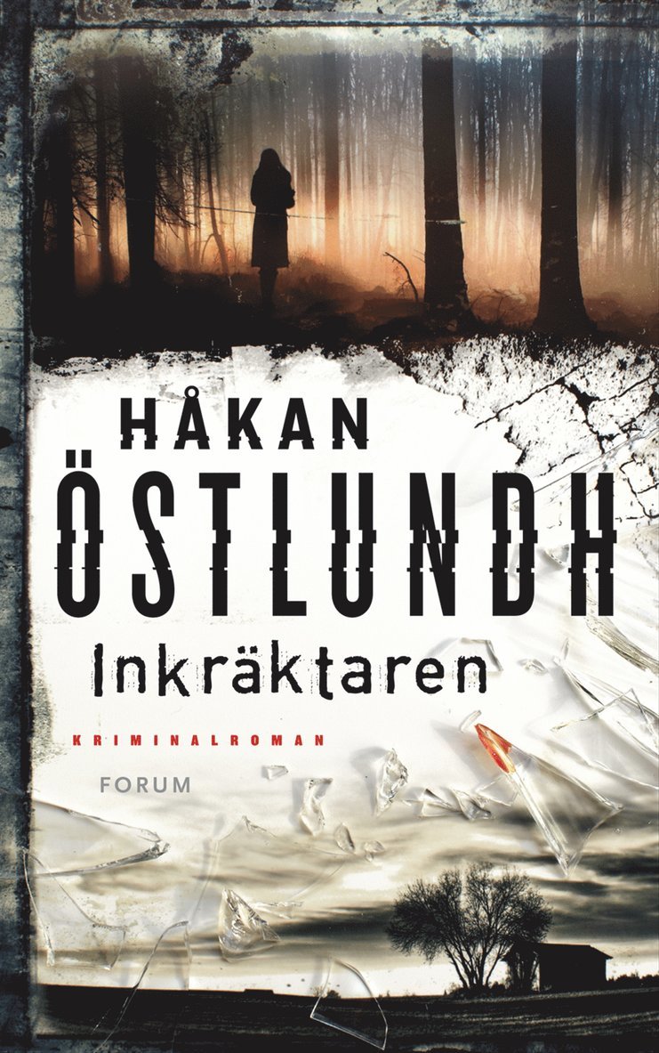 Håkan Östlundh - Inkräktaren, Inbunden