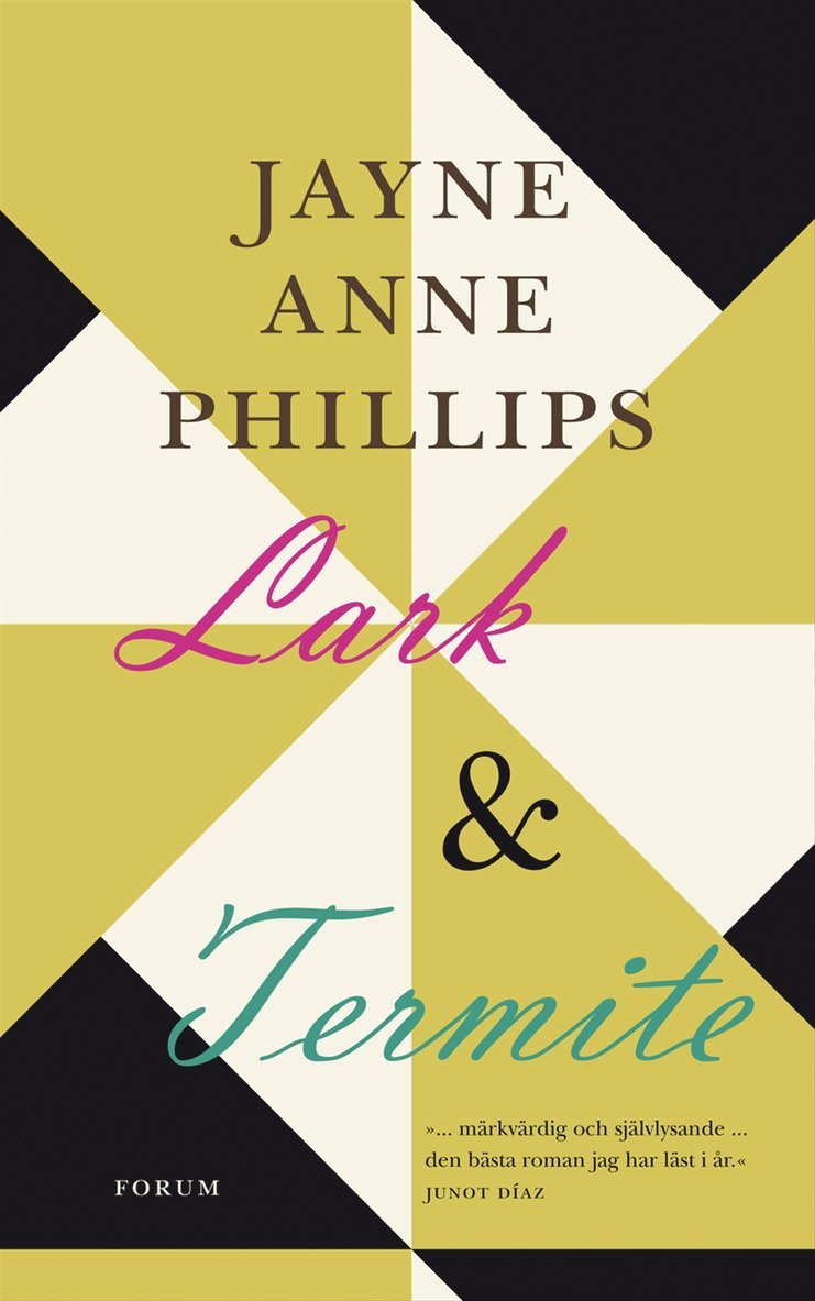 Jayne Anne Phillips - Lark & Termite, Inbunden