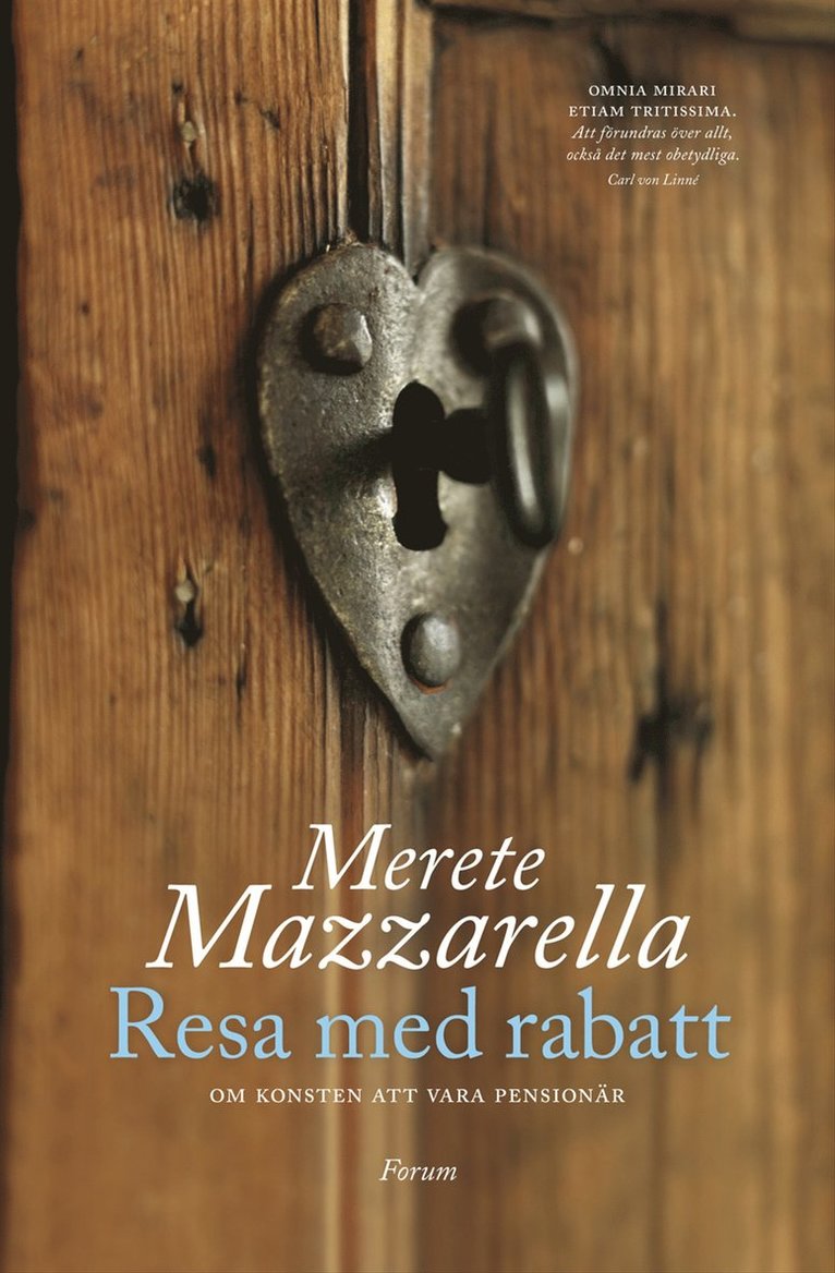 Merete Mazzarella - Resa med rabatt : om konsten att vara pensionär, Inbunden