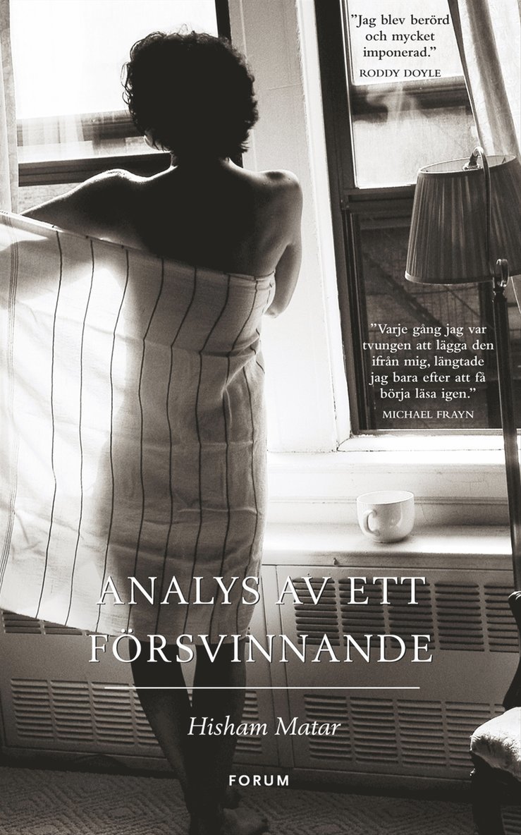 Hisham Matar - Analys av ett försvinnande, Inbunden