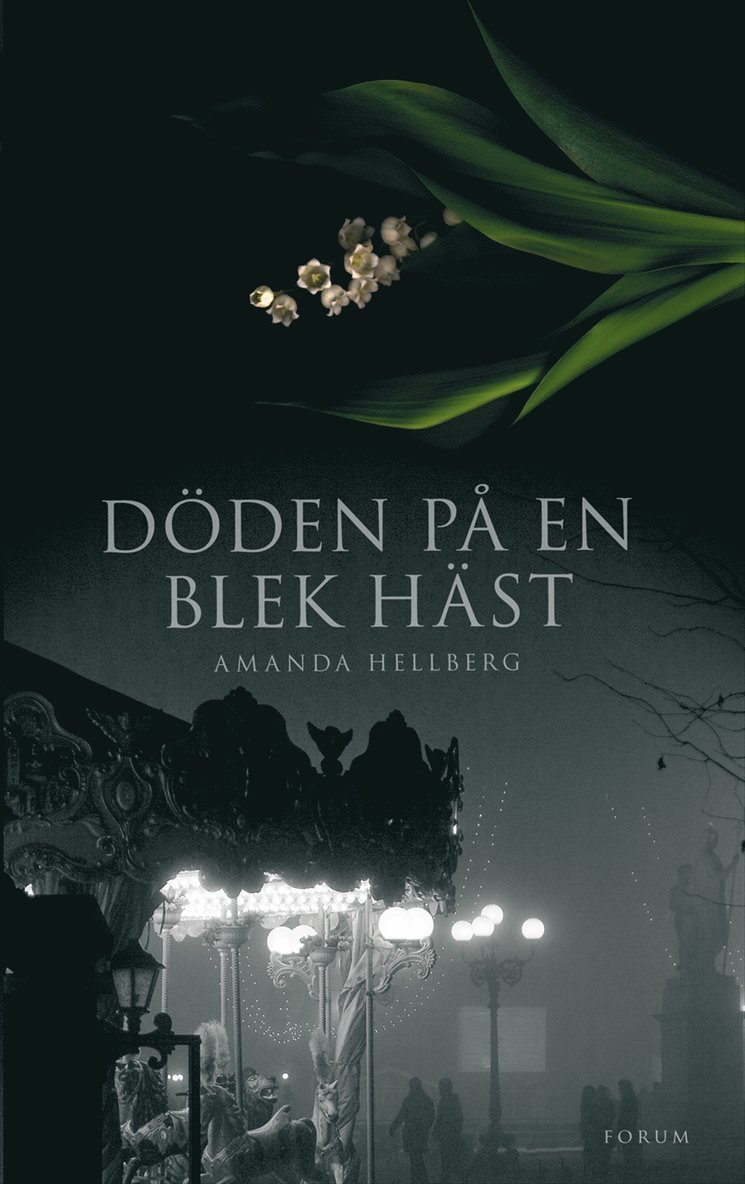 Amanda Hellberg - Döden på en blek häst, Inbunden