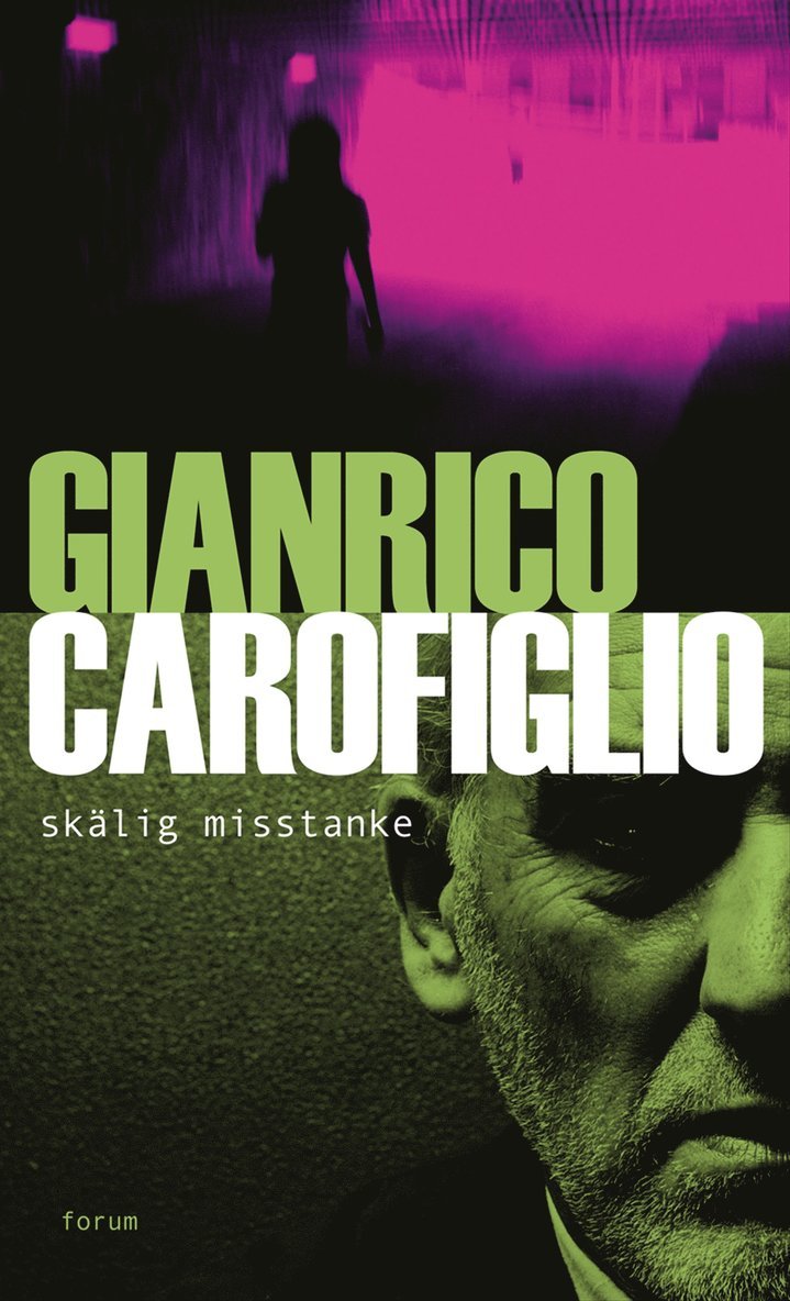 Gianrico Carofiglio - Skälig misstanke, Inbunden
