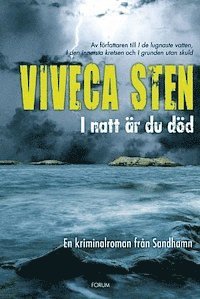 Viveca Sten - I natt är du död, Inbunden