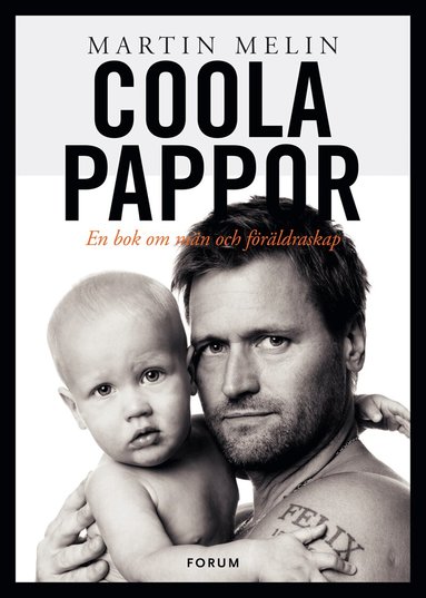 Martin Melin - Coola pappor : en bok om män och föräldraskap, Kartonnage