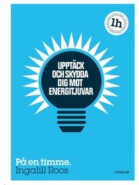 bokomslag Upptäck och skydda dig mot energitjuvar : på en timme
