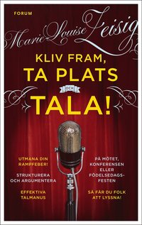 bokomslag Kliv fram, ta plats och tala!