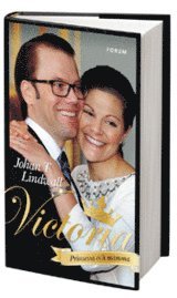 Johan T. Lindwall - Victoria : prinsessa och mamma, Inbunden