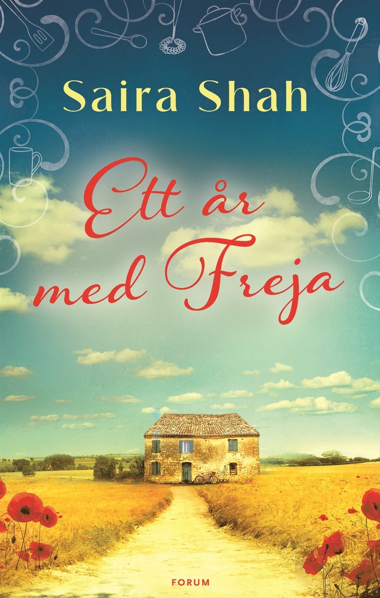 Saira Shah - Ett år med Freja, Inbunden