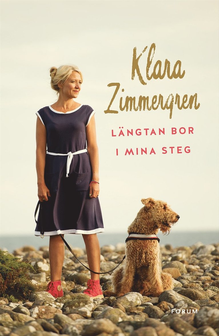 Klara Zimmergren - Längtan bor i mina steg, Inbunden