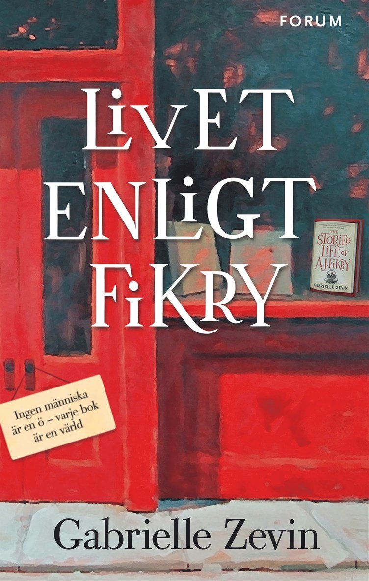 Gabrielle Zevin - Livet enligt Fikry, Inbunden