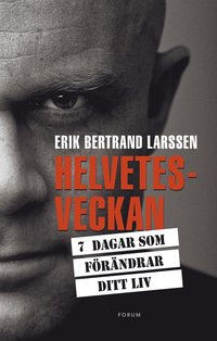 bokomslag Helvetesveckan : 7 dagar som förändrar ditt liv