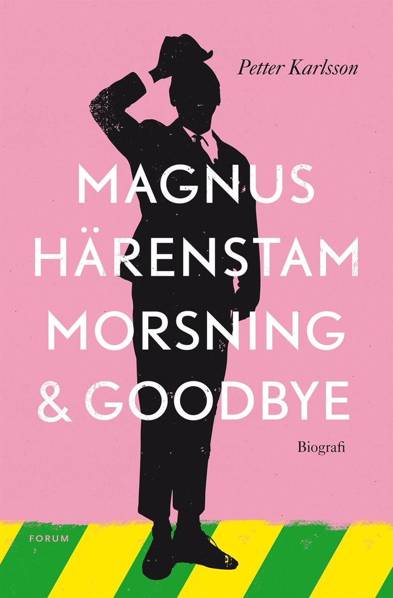 Magnus Härenstam, Petter Karlsson - Morsning och goodbye, Inbunden