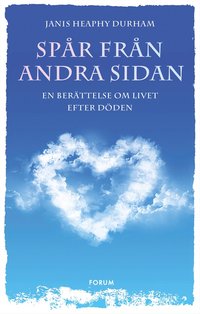 bokomslag Spår från andra sidan : en berättelse om livet efter döden