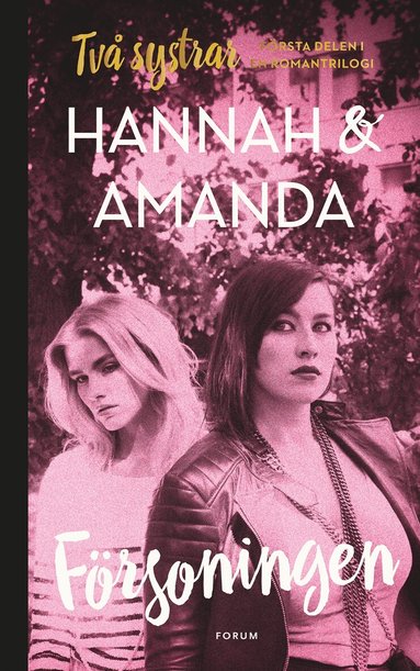 Hannah Widell, Amanda Schulman - Försoningen, Inbunden