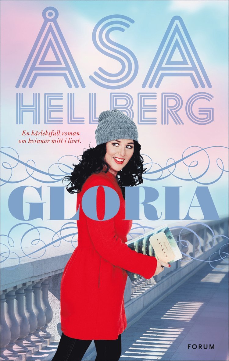 Åsa Hellberg - Gloria, Inbunden