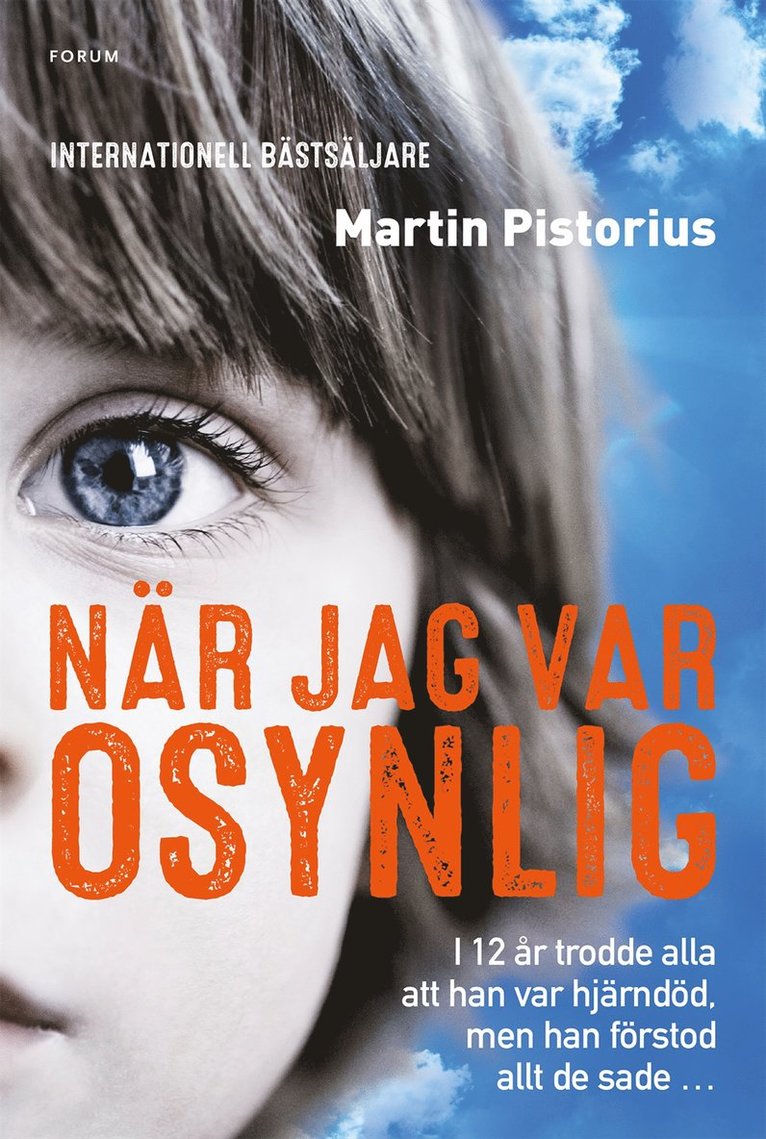 Martin Pistorius, Megan Lloyd Davies - När jag var osynlig, Inbunden