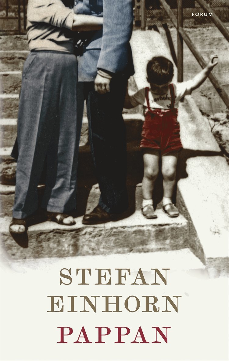 Stefan Einhorn - Pappan, Inbunden