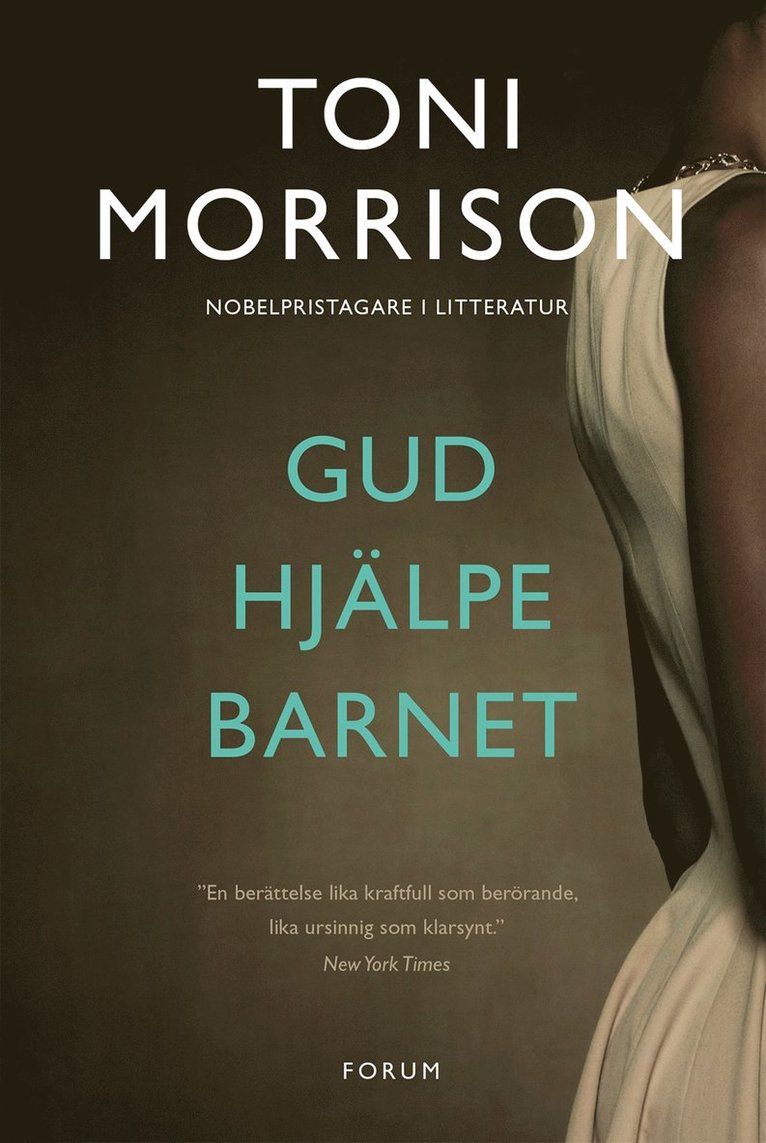 Toni Morrison - Gud hjälpe barnet, Inbunden