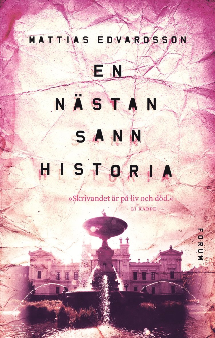 Mattias Edvardsson - En nästan sann historia, Inbunden
