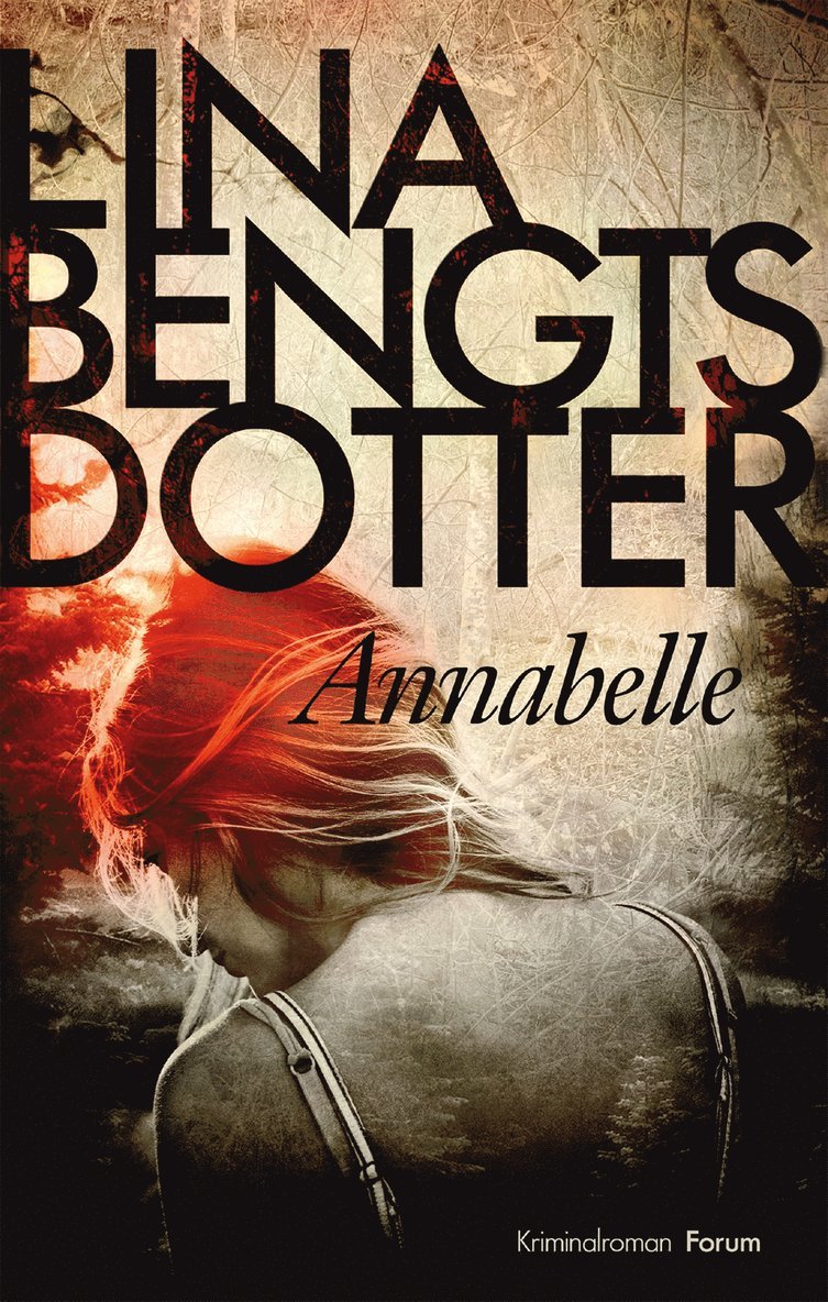 Lina Bengtsdotter - Annabelle, Inbunden