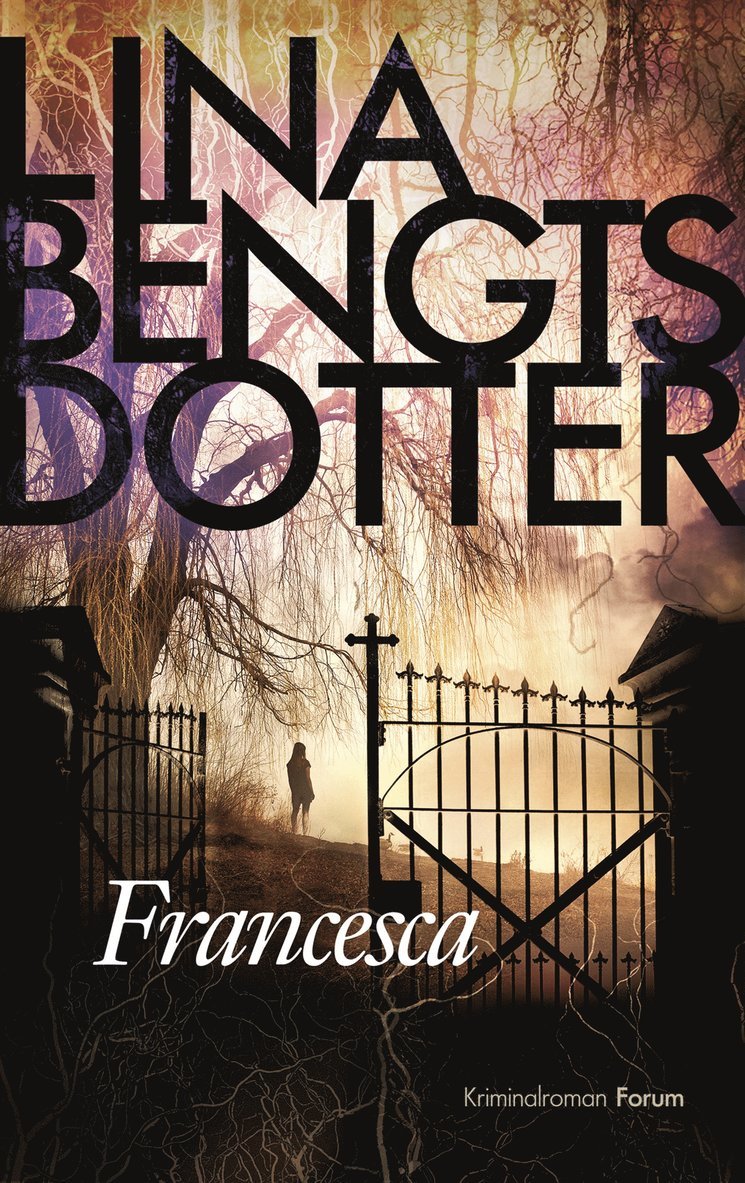 Lina Bengtsdotter - Francesca, Inbunden