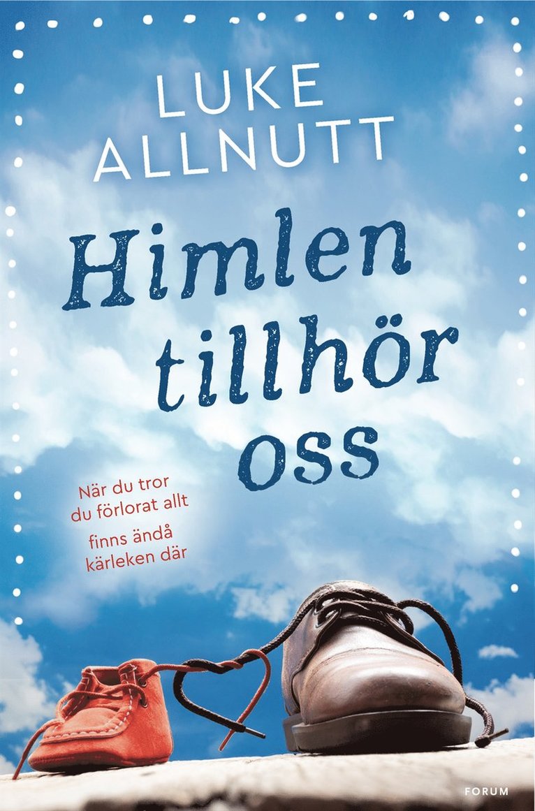 Luke Allnutt - Himlen tillhör oss, Inbunden
