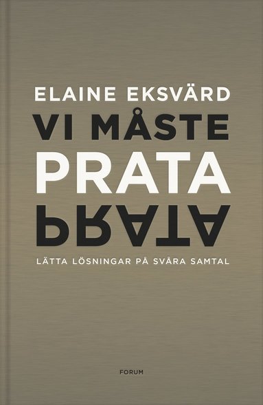 bokomslag Vi måste prata : lätta lösningar på svåra samtal