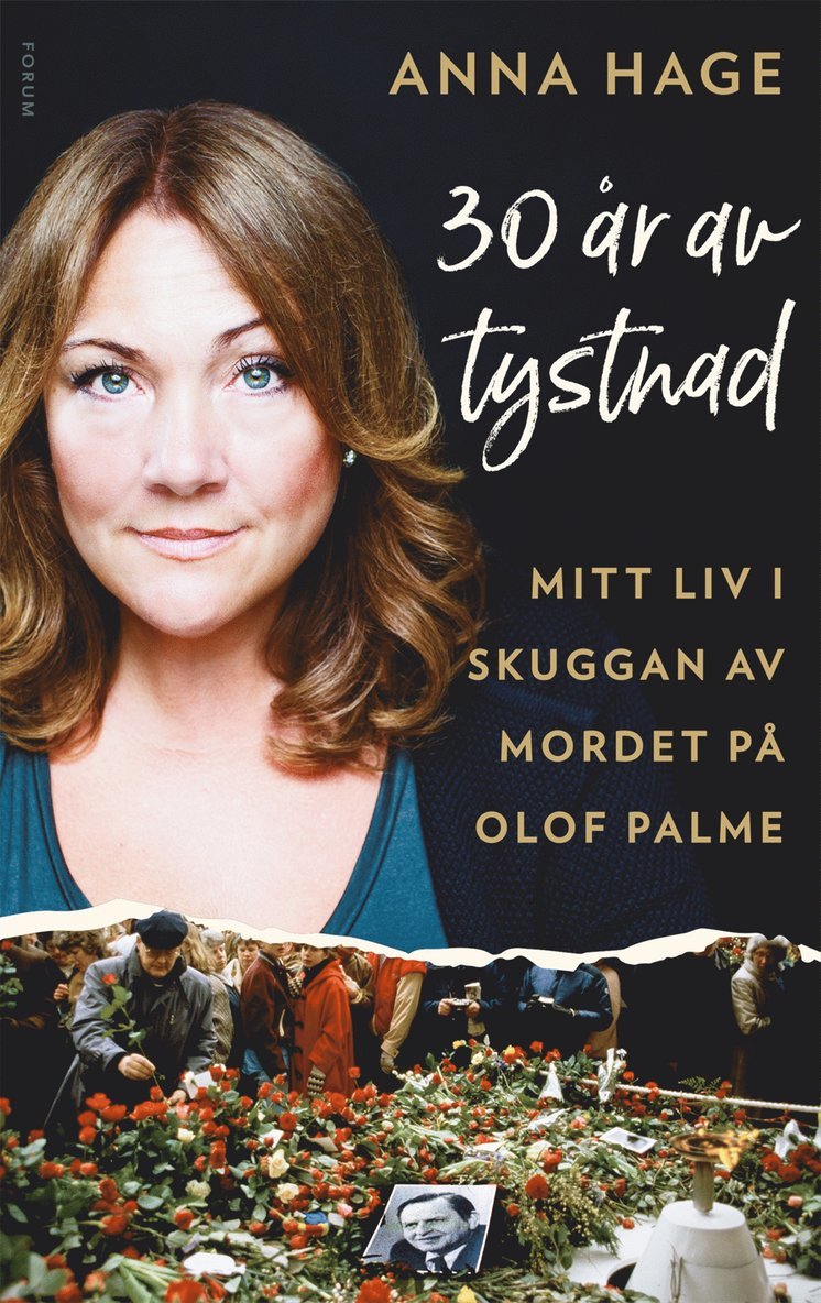 Anna Hage, Ana Udovic - 30 år av tystnad : mitt liv i skuggan av mordet på Olof Palme, Inbunden