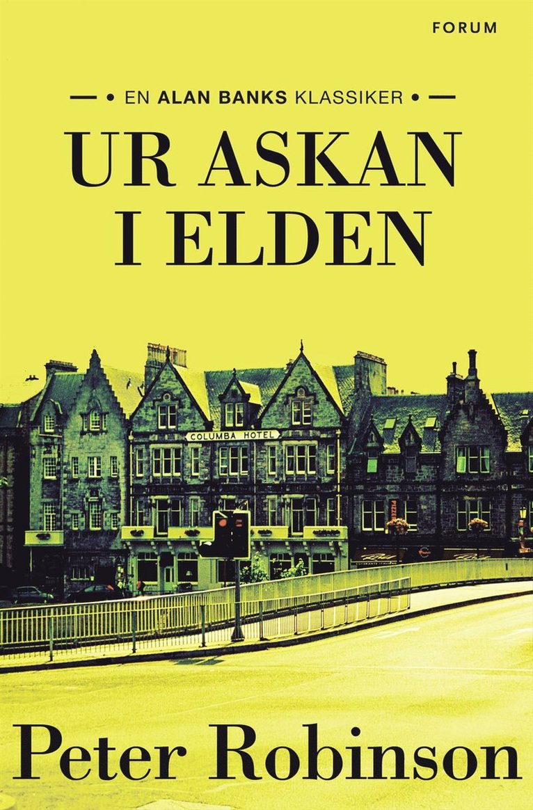 Peter Robinson - Ur askan i elden, Inbunden