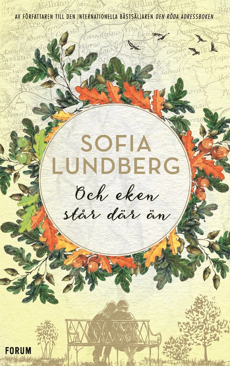Sofia Lundberg - Och eken står där än, Inbunden