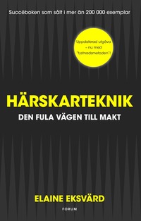 bokomslag Härskarteknik : den fula vägen till makt