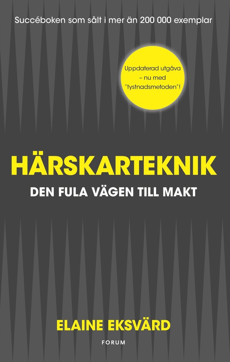 Elaine Eksvärd - Härskarteknik : den fula vägen till makt, Storpocket