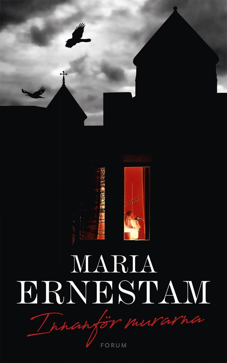 Maria Ernestam - Innanför murarna, Inbunden