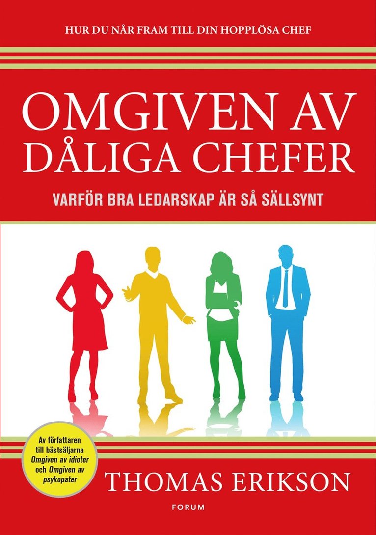 Thomas Erikson - Omgiven av dåliga chefer : varför bra ledarskap är så sällsynt, Storpocket