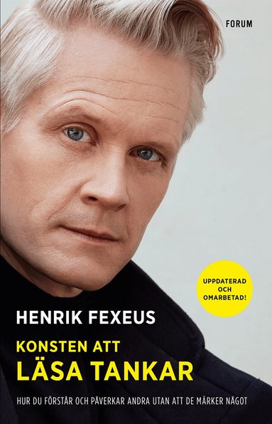 Henrik Fexeus - Konsten att läsa tankar : hur du förstår och påverkar andra utan att de märker något, Storpocket