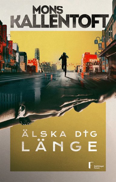 Mons Kallentoft - Älska dig länge, Inbunden