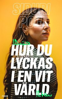 bokomslag Hur du lyckas i en vit värld