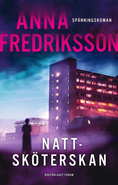 Anna Fredriksson - Nattsköterskan, Inbunden