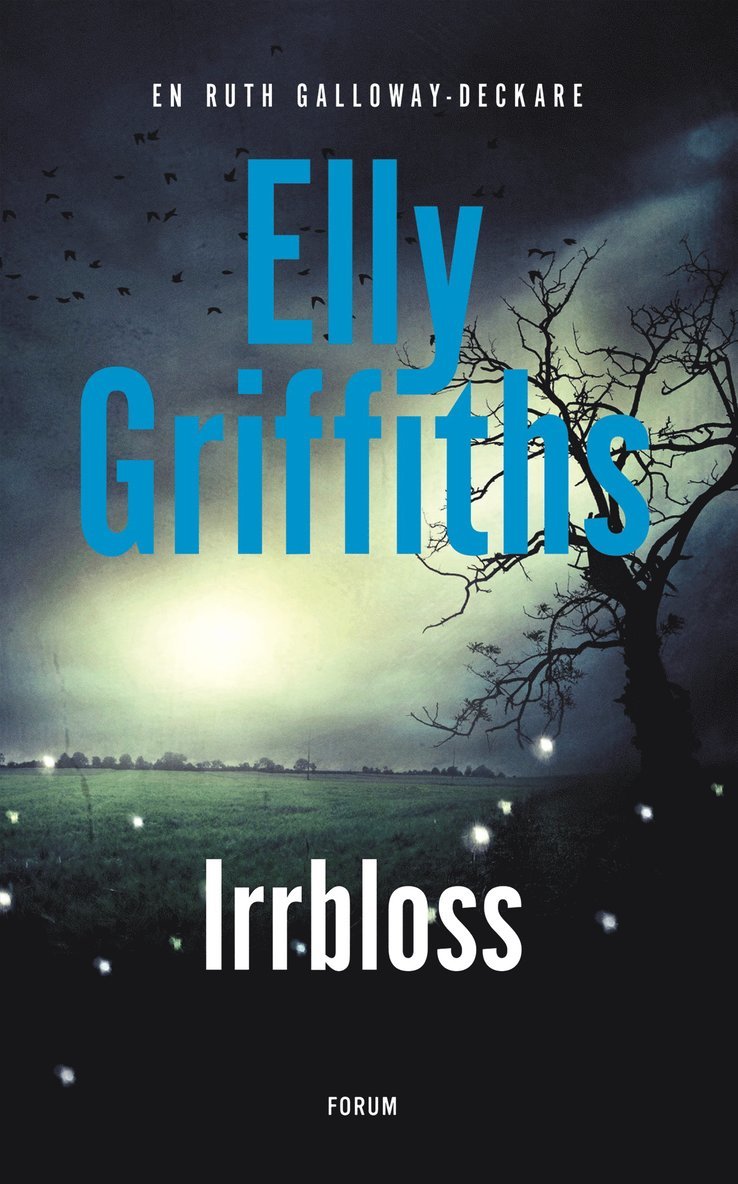 Elly Griffiths - Irrbloss, Inbunden