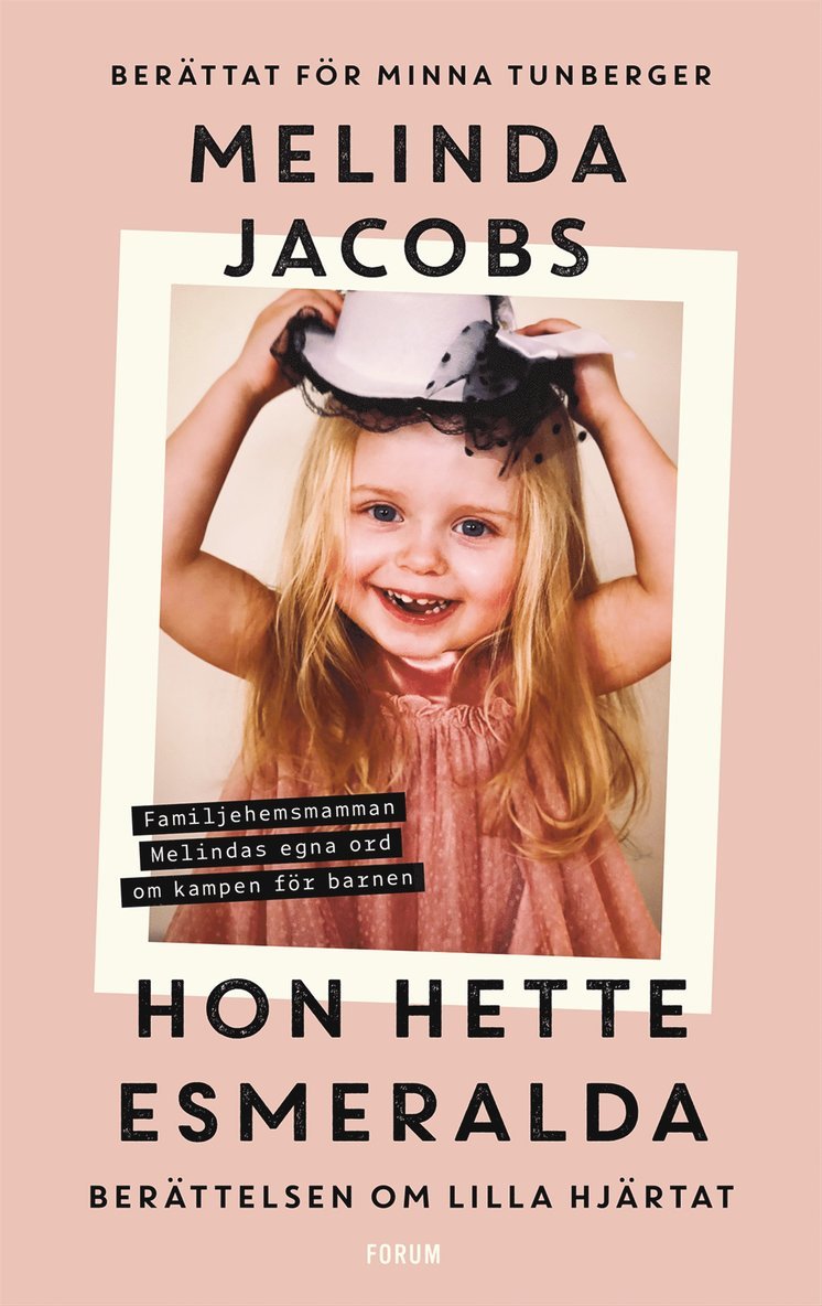 Melinda Jacobs, Minna Tunberger - Hon hette Esmeralda, Inbunden