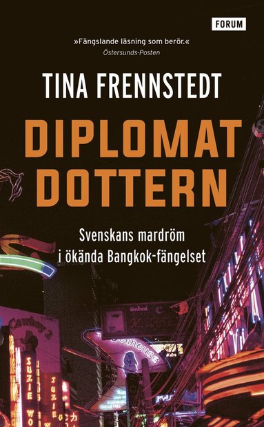 bokomslag Diplomatdottern : svenskans mardröm i ökända Bangkok-fängelset