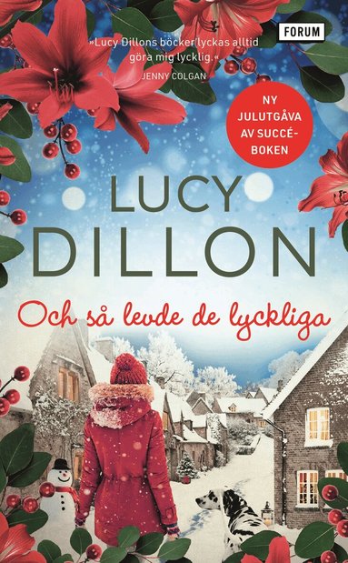 Lucy Dillon - Och så levde de lyckliga, Pocket