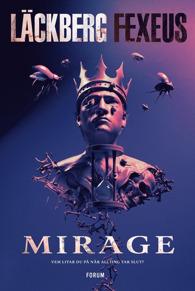 Camilla Läckberg, Henrik Fexeus - Mirage, Inbunden