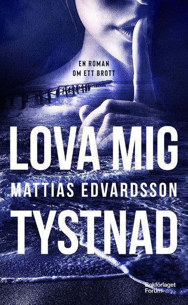 Mattias Edvardsson - Lova mig tystnad, Pocket