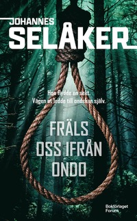 bokomslag Fräls oss ifrån ondo