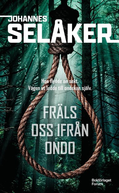 Johannes Selåker - Fräls oss ifrån ondo, Pocket